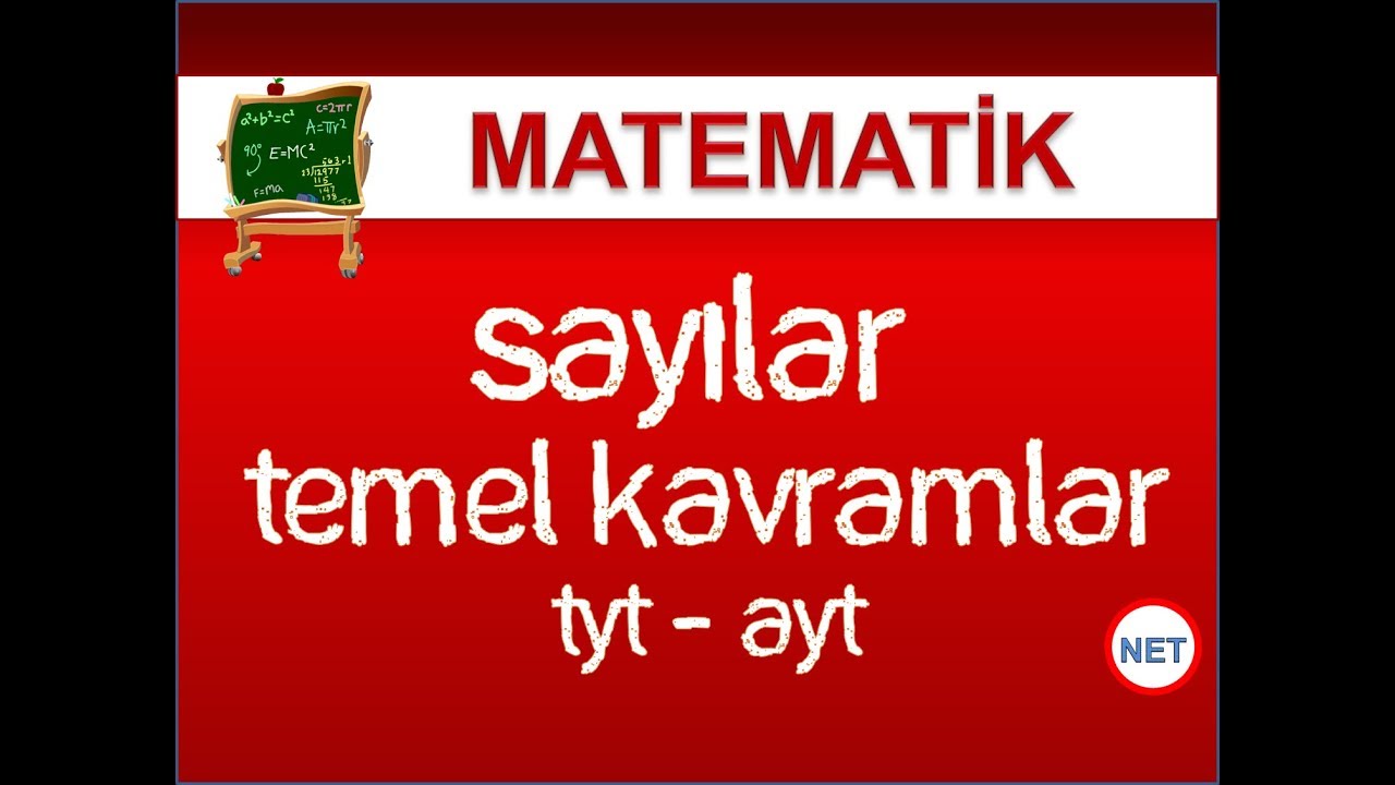Matematik - Sayılar Konusunda Bilinmesi Gereken Temel Kavramlar - Sayılar - Tyt - Net Eğitim