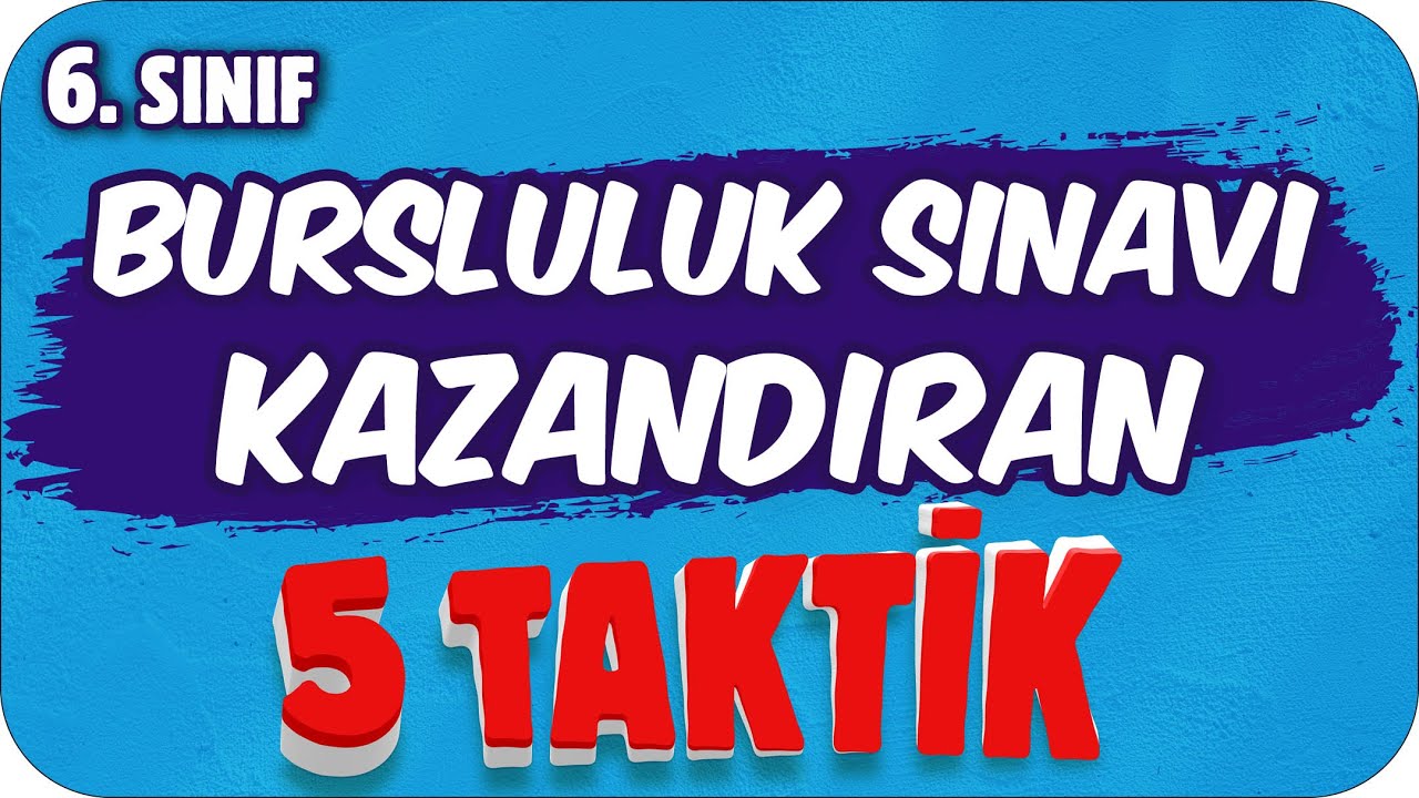 BURSLULUK SINAVI KAZANDIRAN 5 TAKTİK 🖐🏻 6. Sınıf