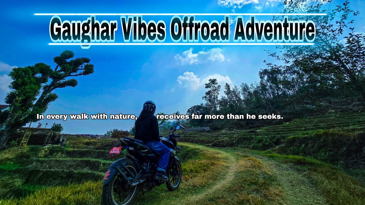Offroad journey to gaughar.