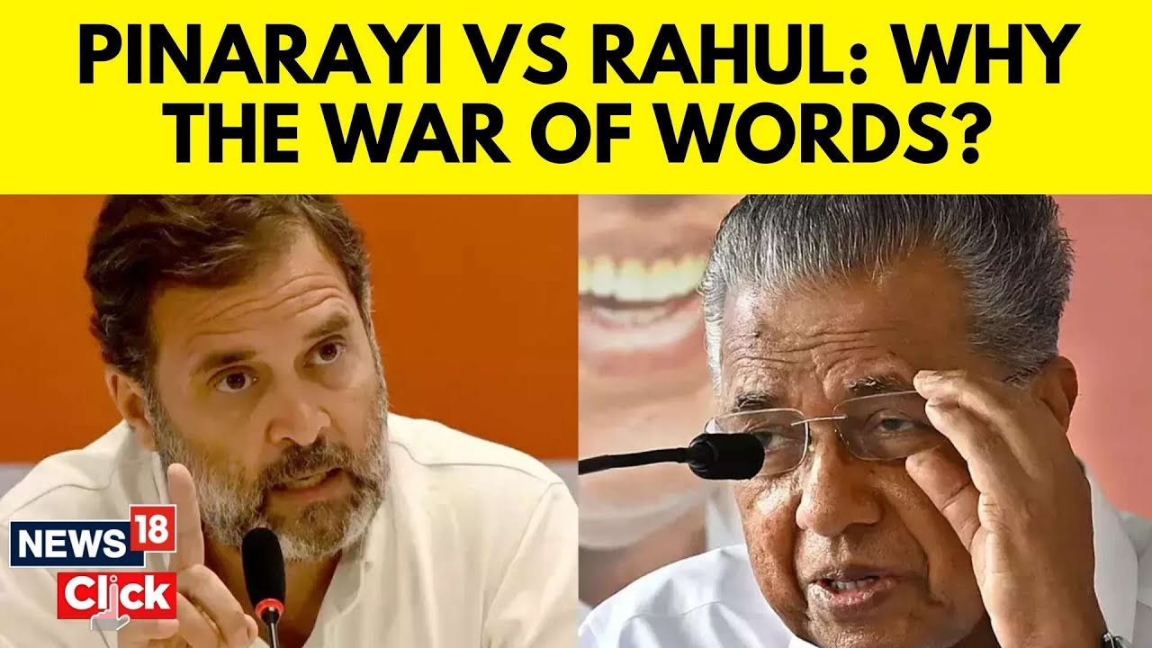 Gandhi-Vijayan War Of Words Underlines The Bitter Congress-Left Rivalry In Kerala | N18V | News18