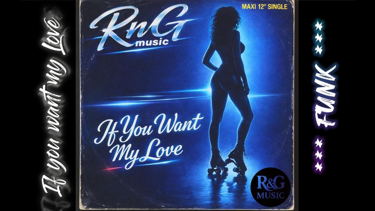 RnGMusic - If You Want My Love - (Modern Funk) #Funk #RnGMusic #NewMusic