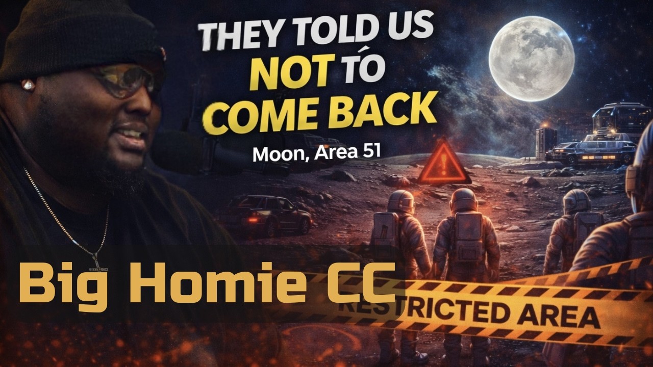 Big Homie CC: What REALLY Happened On The Moon! Area 51 & The Galactic Federation