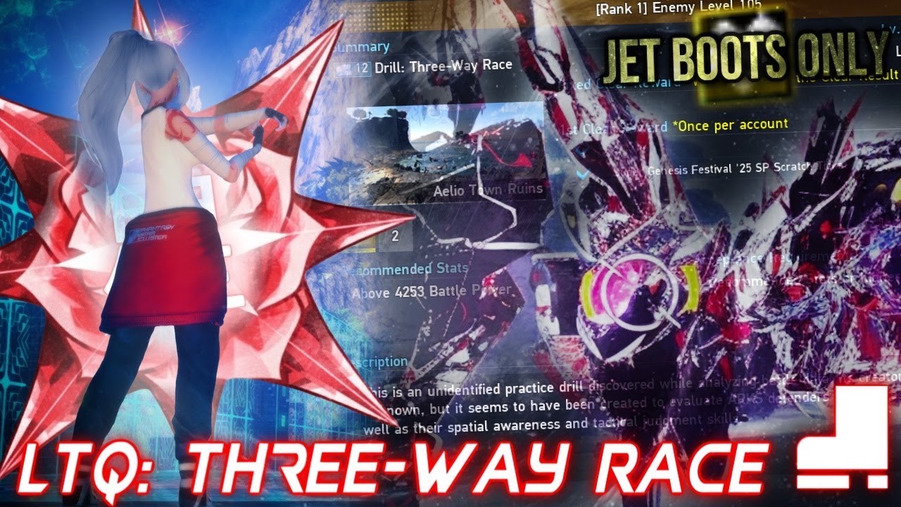 [PSO2:NGS] LTQ Drill: Three-Way Race | Jet Boots Only | Bo/Te/A | (First Run)