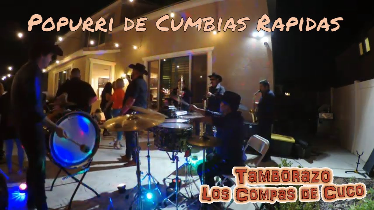 Popurri de Cumbias Rapidas - Tamborazo Los Compas de Cuco 📞 858-401-6209 (Perris, California)