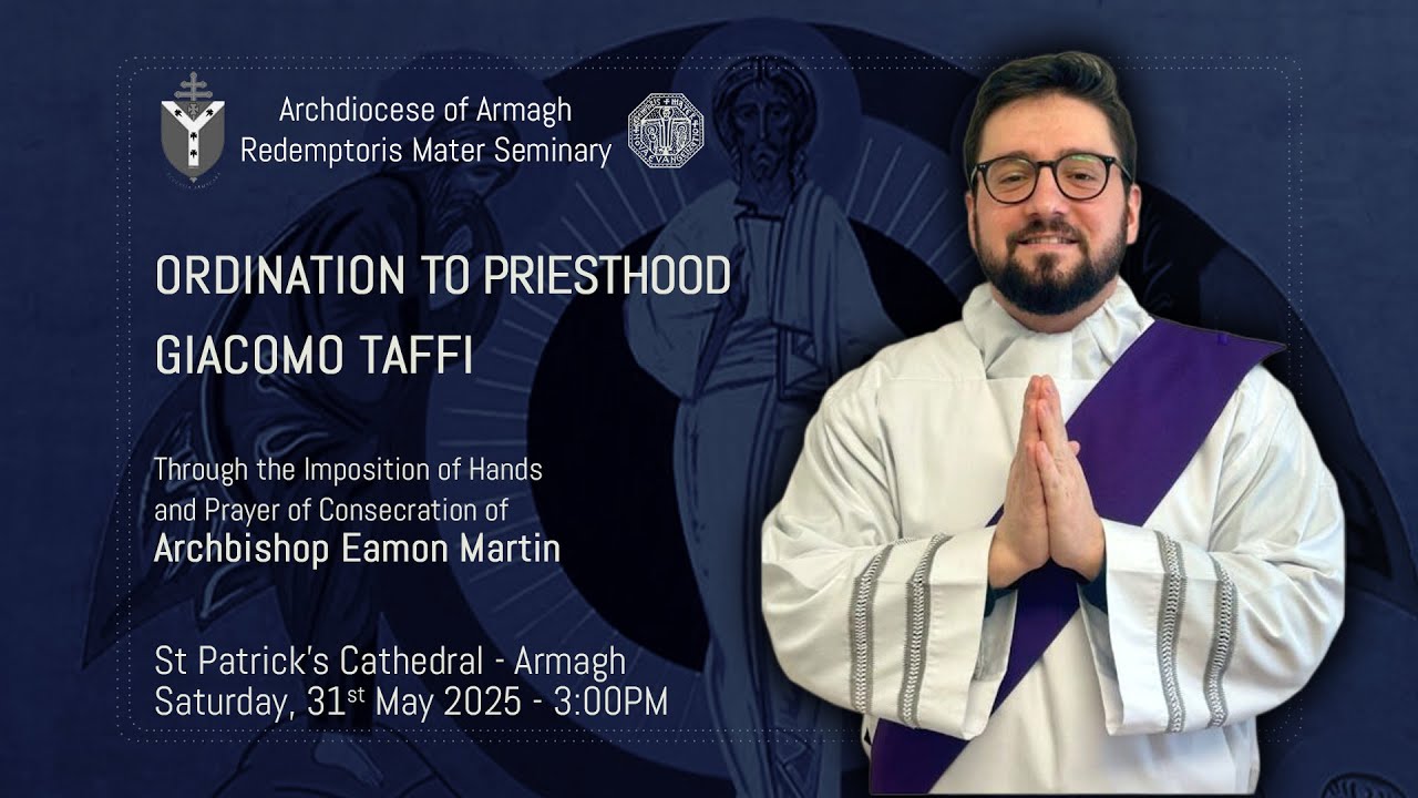 Ordination to Priesthood of Giacomo Taffi. Redemptoris Mater Seminary Archdiocese of Armagh