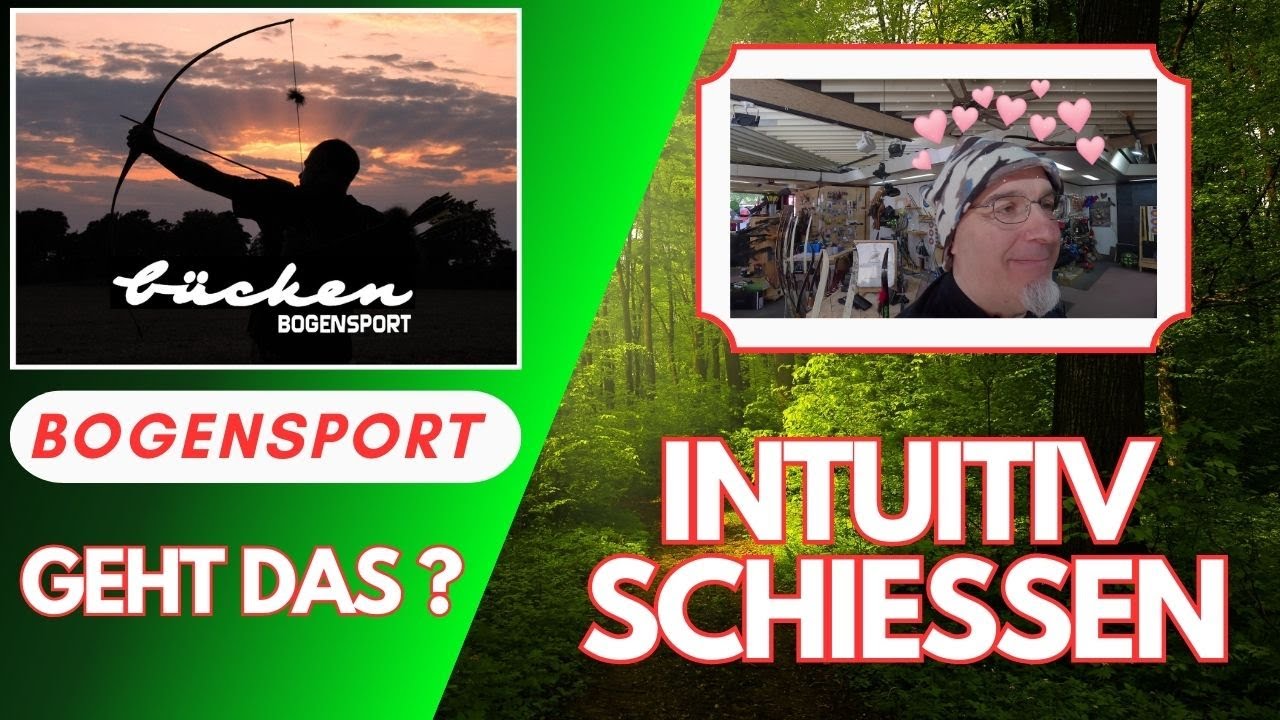 Intuitiv schießen - geht das ??? - Wir machen den Selbstversuch - Bücken Bogensport am Niederrhein.