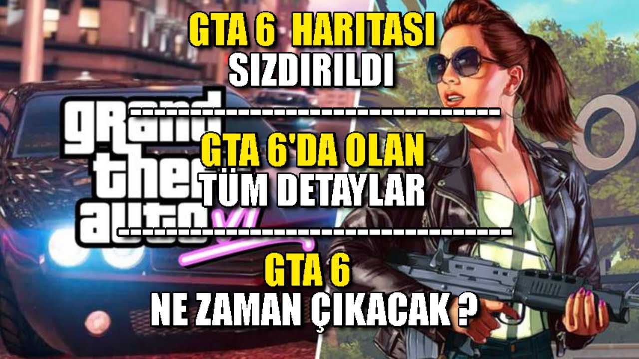 GTA 6 YOLDA - TÜM DETAYLARIYLA GTA 6 NASIL OLUCAK?