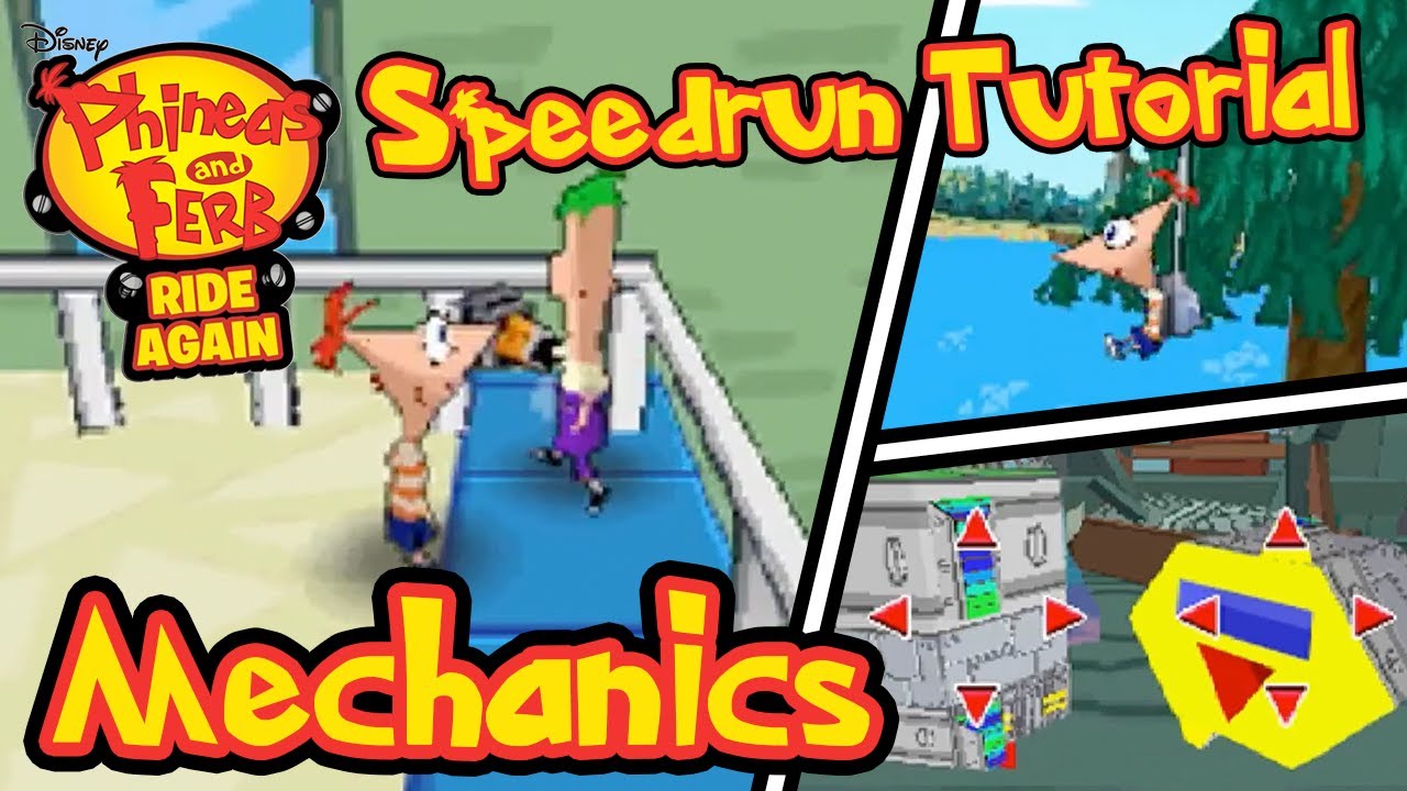 Phineas and Ferb Ride Again Any% Tutorial: Mechanics Guide