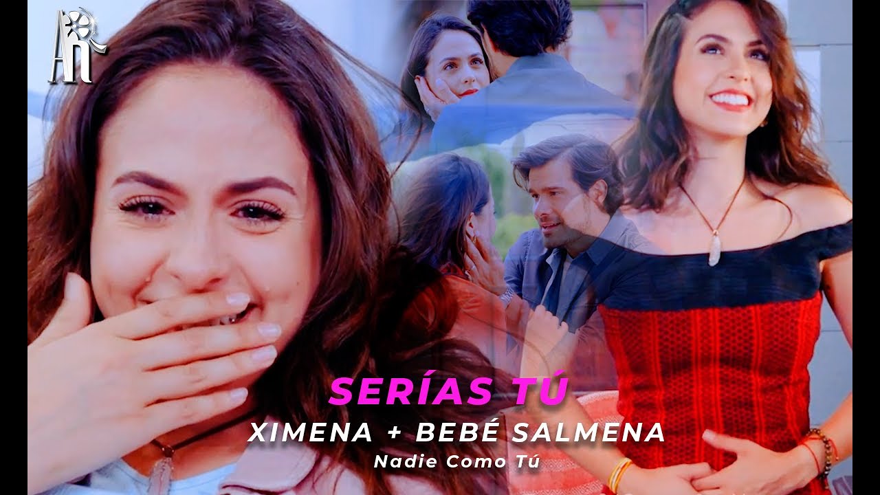 Ximena Santana (+Salvador) | Serías Tú (Nadie Como Tú)