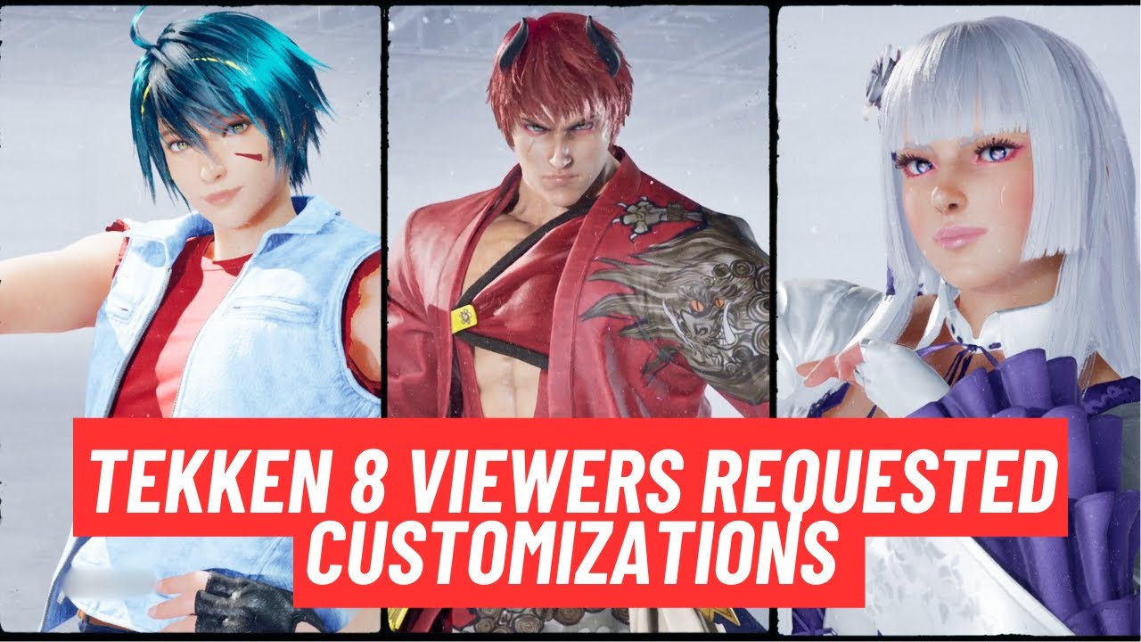 I MAKE TEKKEN 8 Viewers Customizations