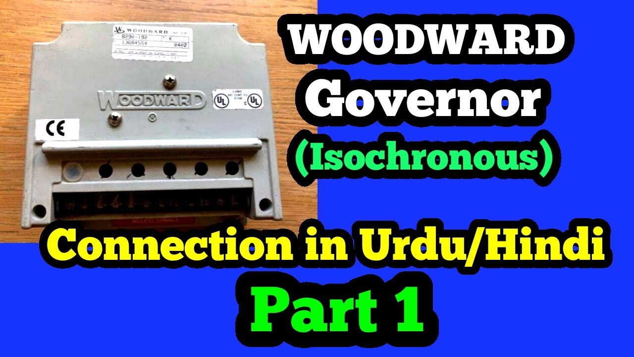 Woodward Governor Wiring Connection. Woodward Speed Controller connection in URDU HINDI, Isochronous