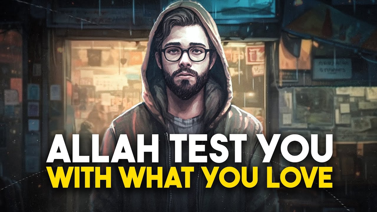Allah's Test of Love | Inspiring Islamic Story