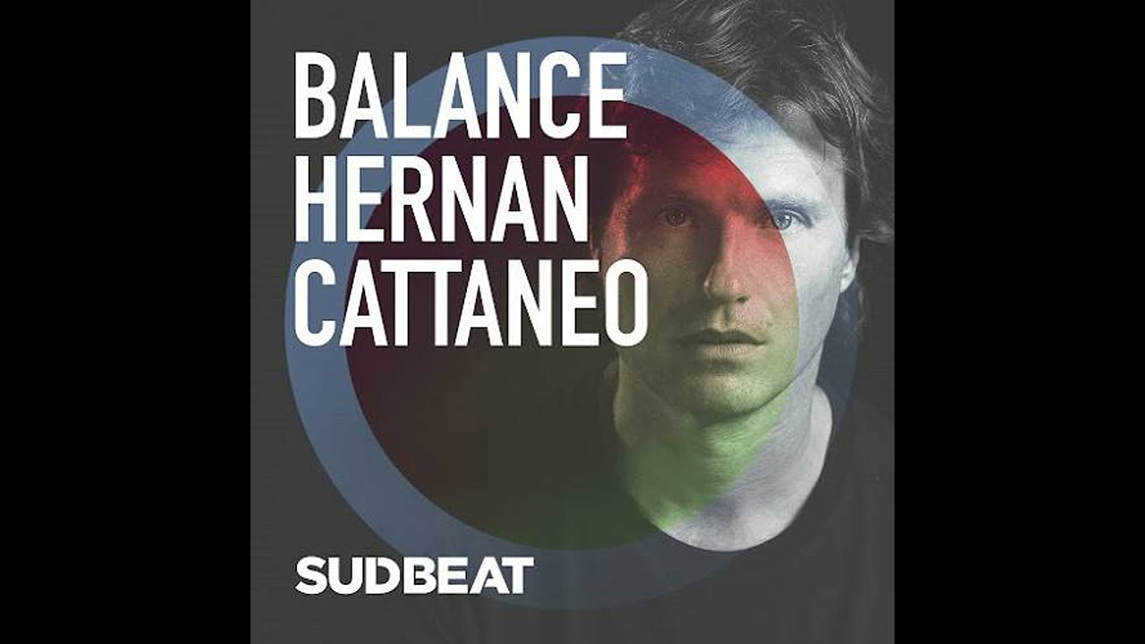 Balance Presents Sudbeat Hernan Cattaneo CD 2 2017 HD