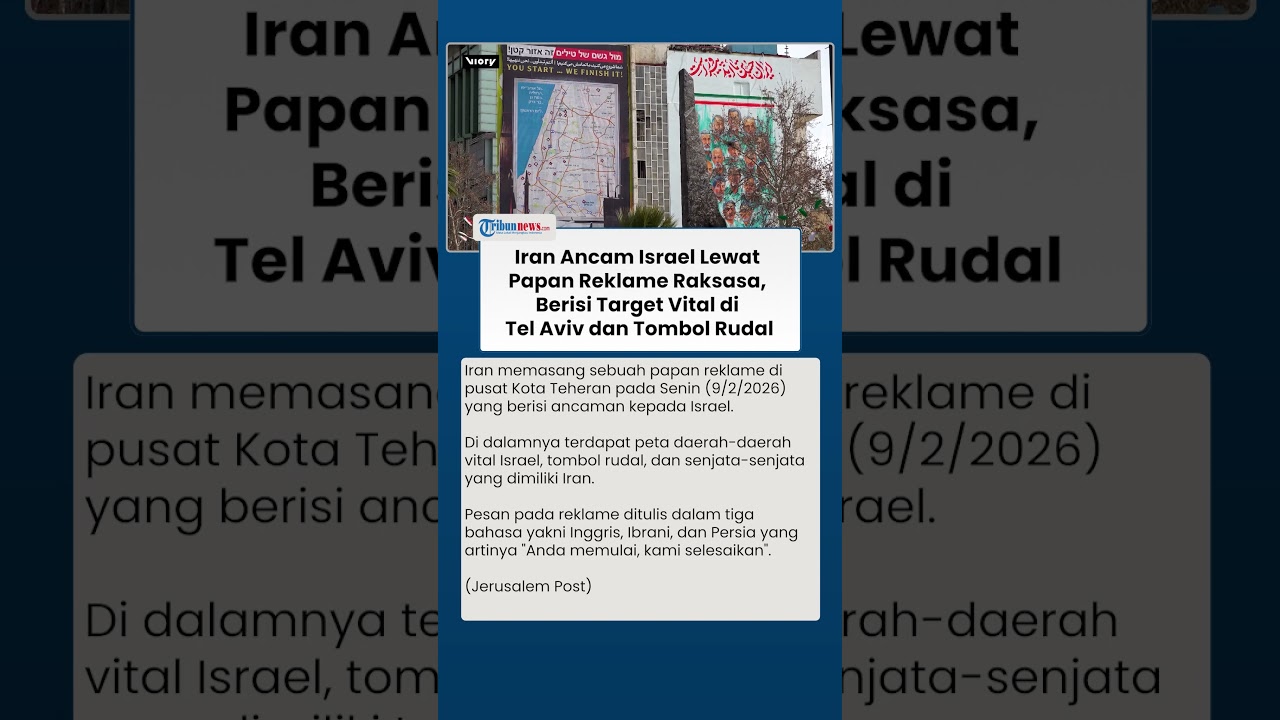 Ancam Israel Lewat Papan Reklame, Iran Isyaratkan Gempur Target Vital di Tel Aviv jika Diserang Dulu