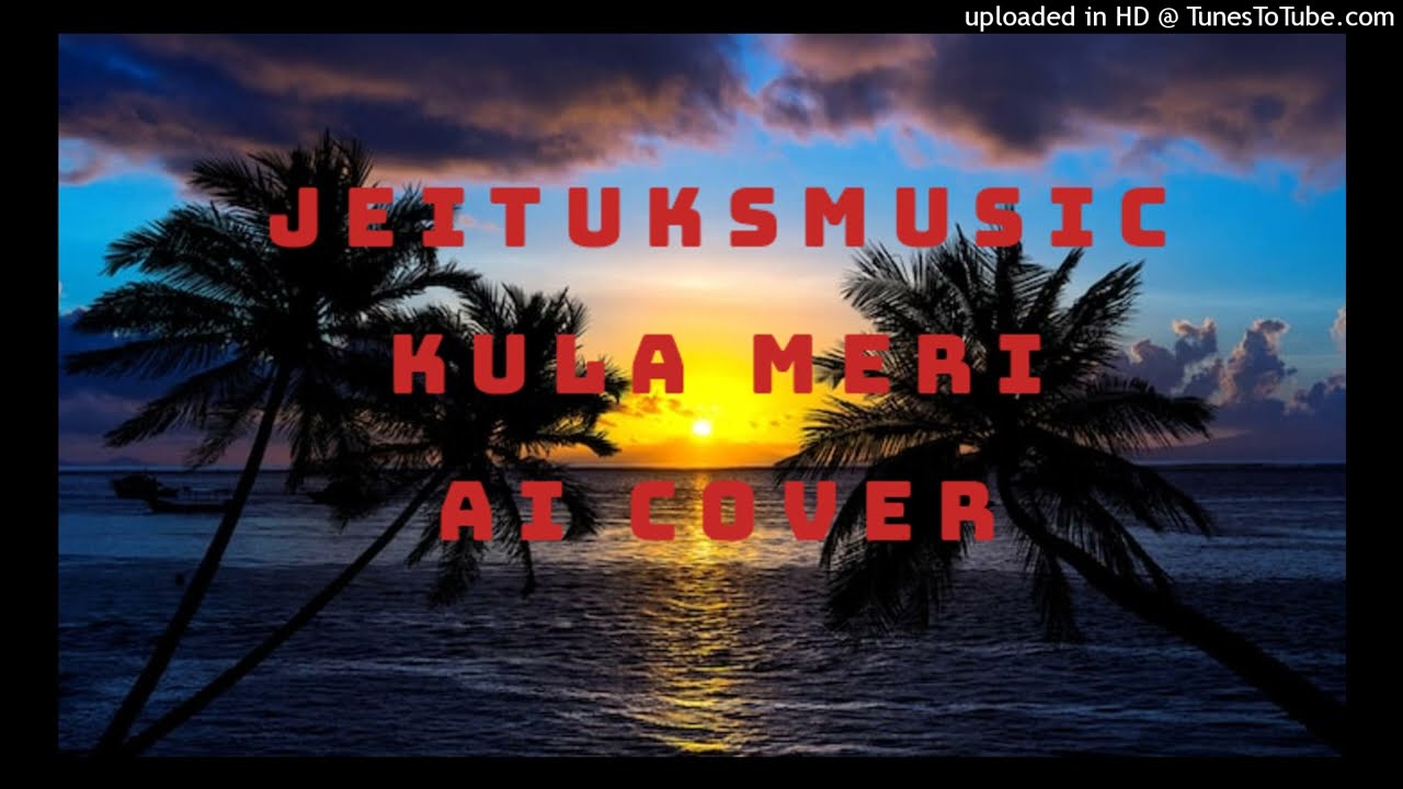 Kula_Meri__AI COVER Audio 2026
