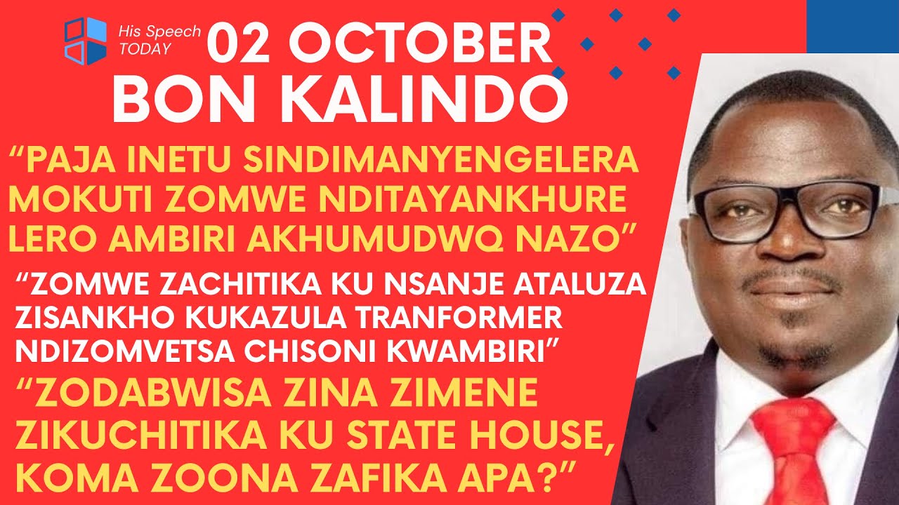 BON KALINDO LERO PA 2 OCTOBER WAULURASO IZI NDIPO MUKAMVA MUDABWA KUTI KOMA ZIKUCHITIKADI NDITHU?