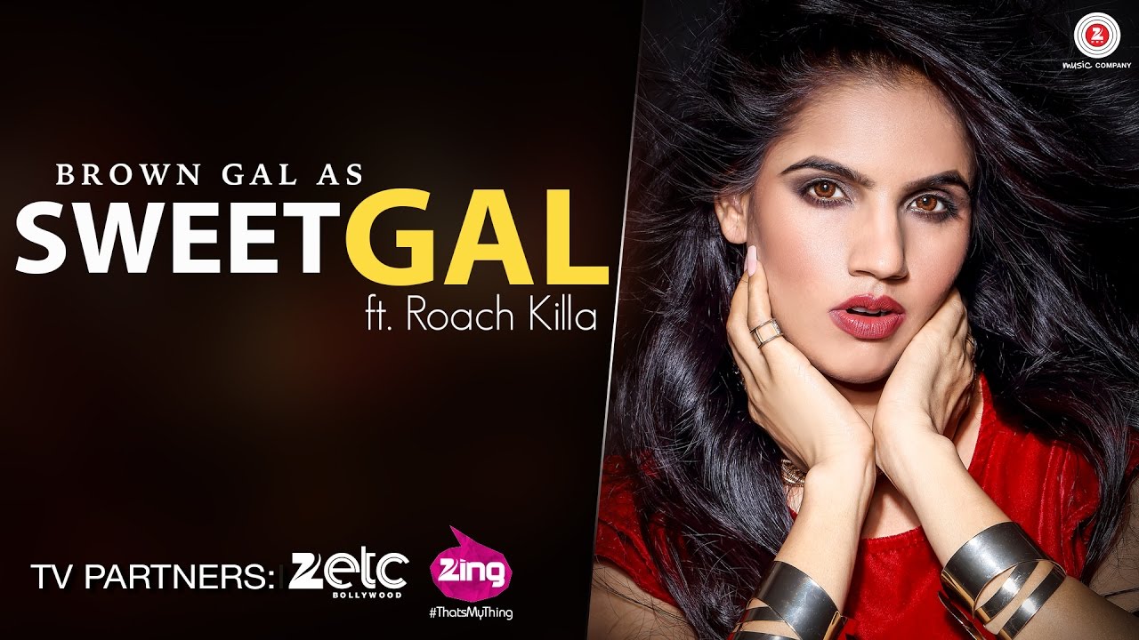 Sweet Gal (Full Video) | Brown Gal Ft Roach Killa | Ullumanati | New Song 2016