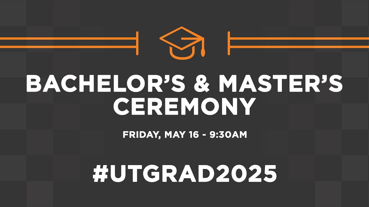 Spring 2025 Bachelor’s and Master’s Ceremony (May 16 - 9:30am)