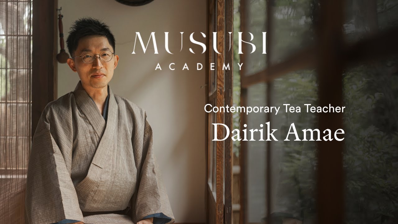 A Conversation with Contemporary Tea Teacher Dairik Amae