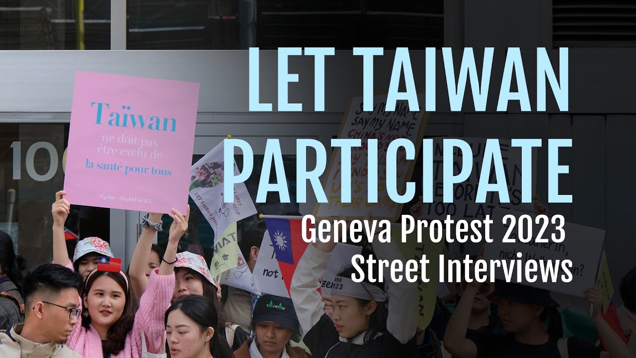 Voice of the Taiwanese People: Street Interviews from Geneva WHA Protest 2023 我們的聲音：日內瓦WHA台灣遊行街訪