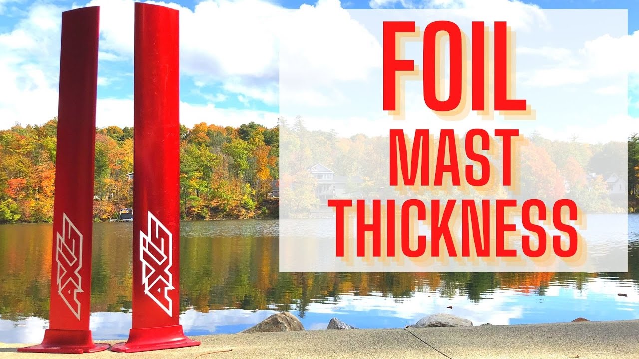 Lake Foil Surfing | Hydrofoil Mast Thickness for Flat Water Pumping