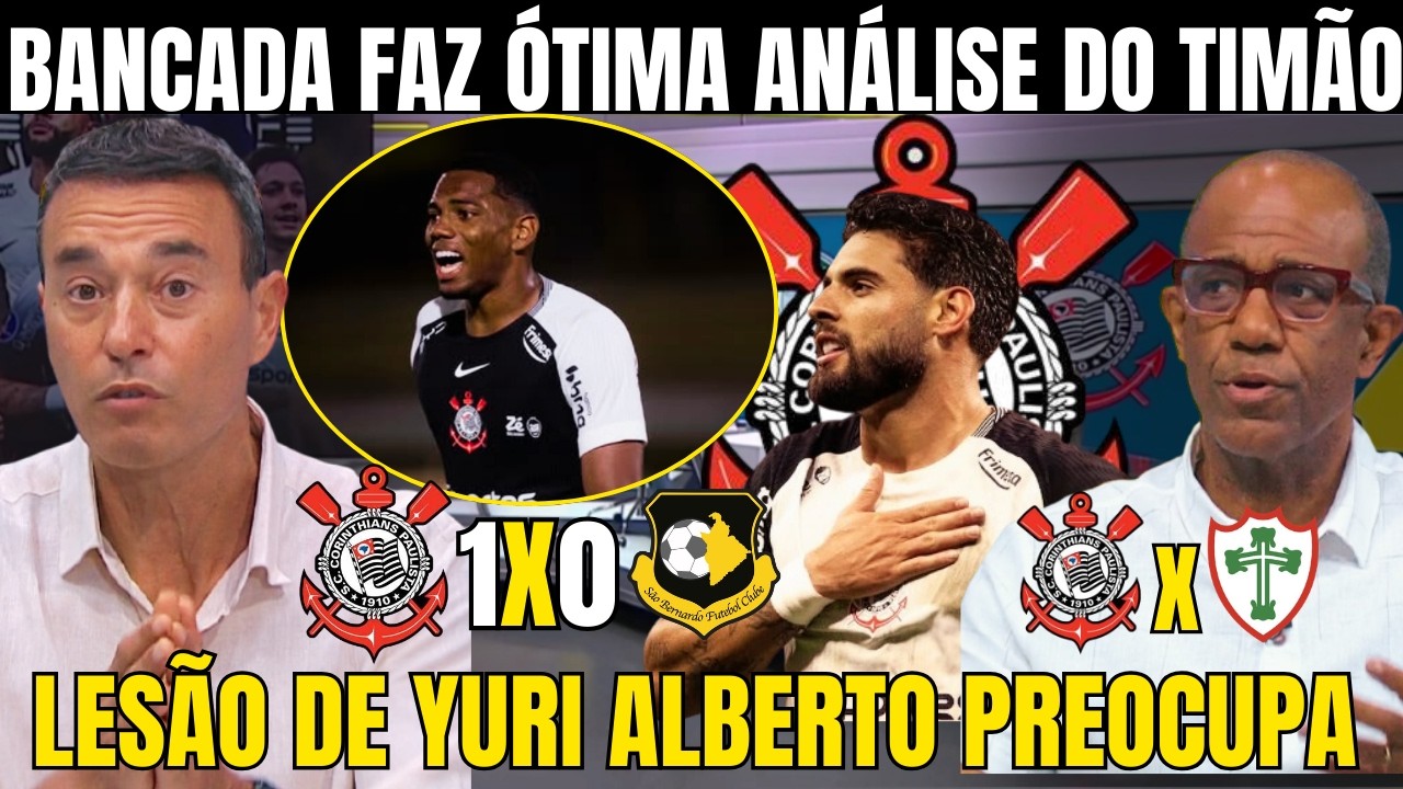 LINO E ABEL ANALISAM VITÓRIA DO CORINTHIANS E ELOGIAM GESTÃO DE DORIVAL! LESÃO DE YURI PREOCUPA!