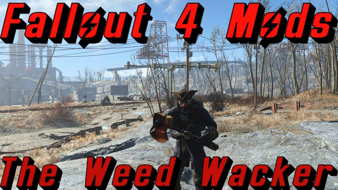 Fallout 4 Mods (Xbox): The Weed Wacker