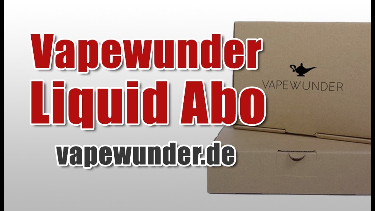 Vapewunder Liquid Abo f&uuml;r E-Zigaretten