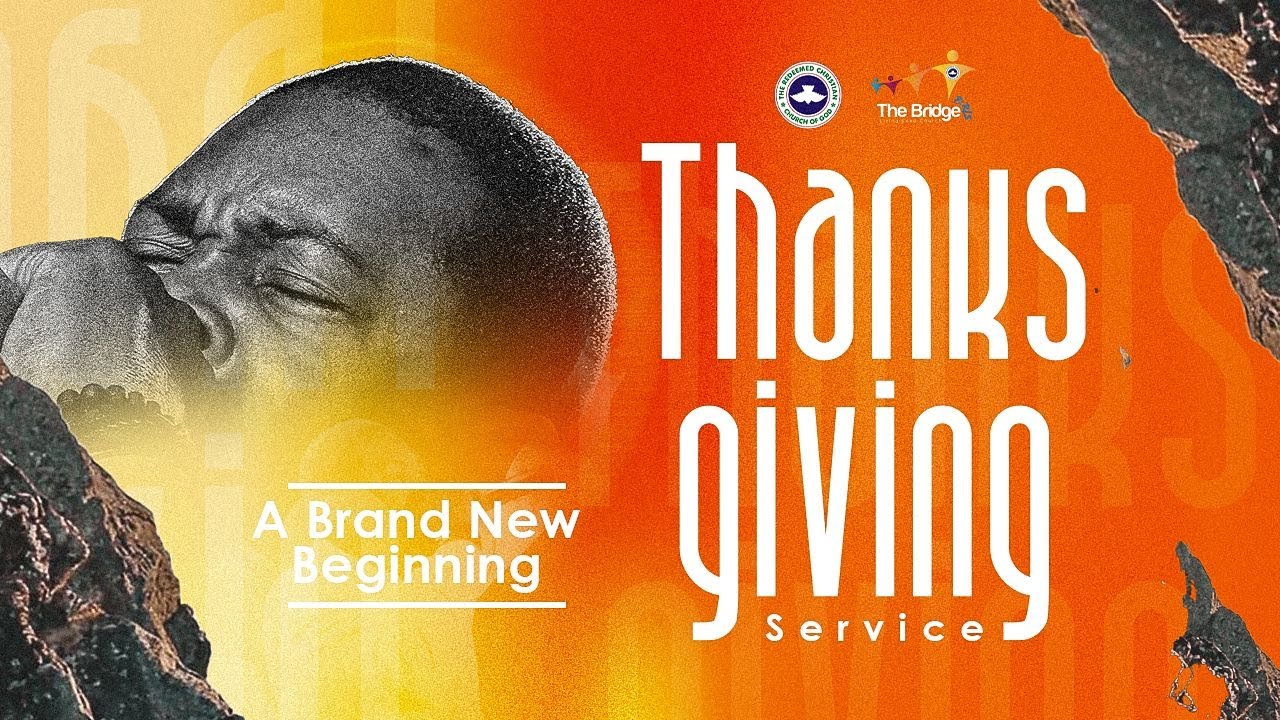 4TH JANUARY 2026 | THANKSGIVING SERVICE | A BRAND NEW BEGINNING