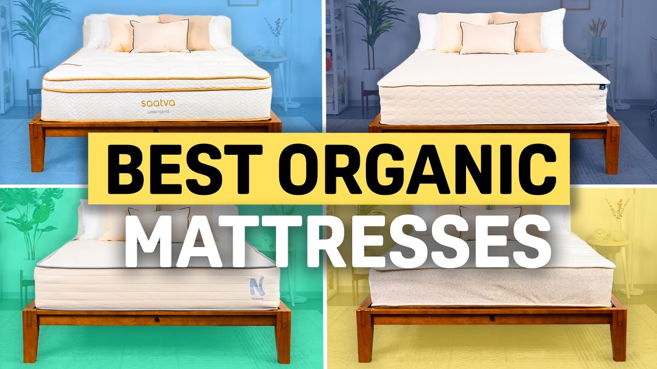 The Best Organic Mattresses — Our Top Five!