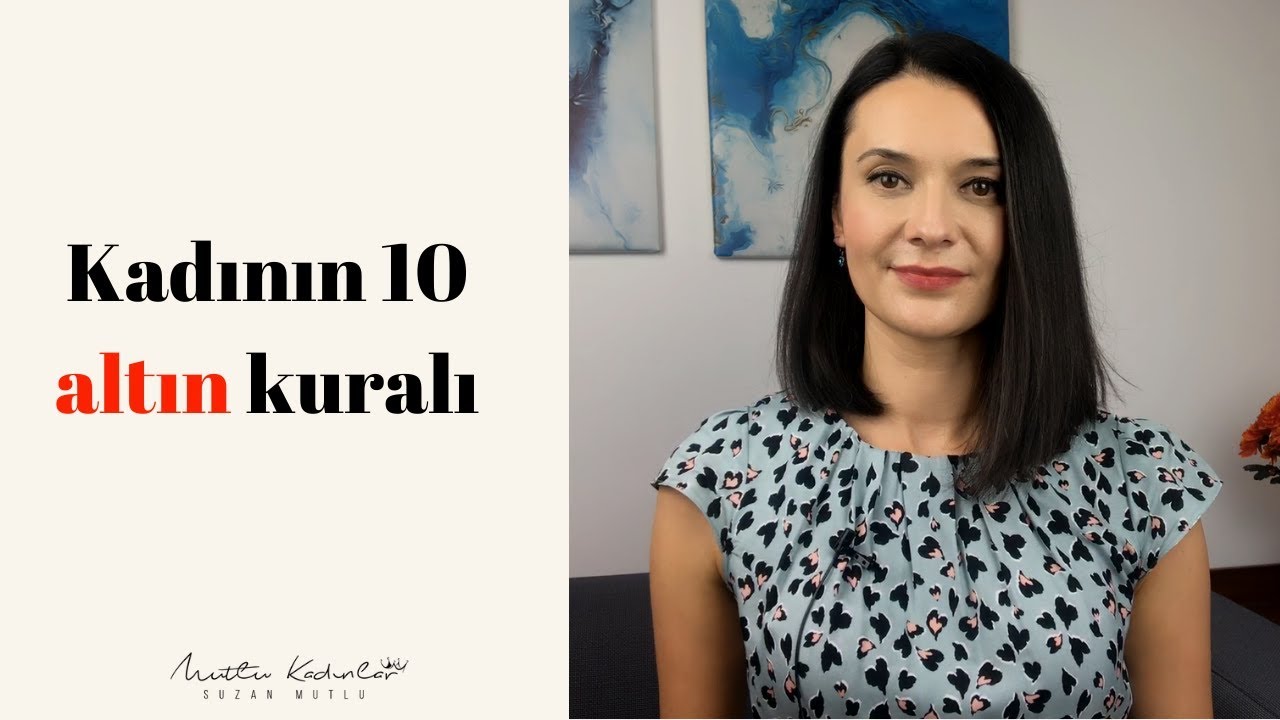 MUTLU BİR İLİŞKİ İÇİN KADININ 10 ALTIN KURALI