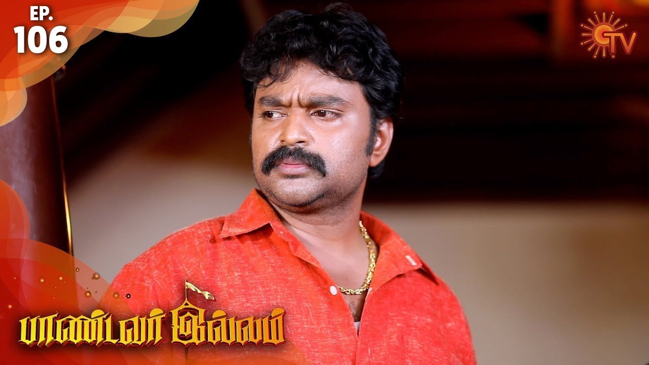 Pandavar Illam - Episode 106 | 23rd November 19 | Sun TV Serial | Tamil Serial