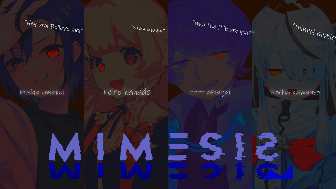 【MIMESIS】Stay Alert! Trust No One! Keep Your Sanity!  ~w/奏音彩・夜恋みずは・獺もちゃ【コラボ】
