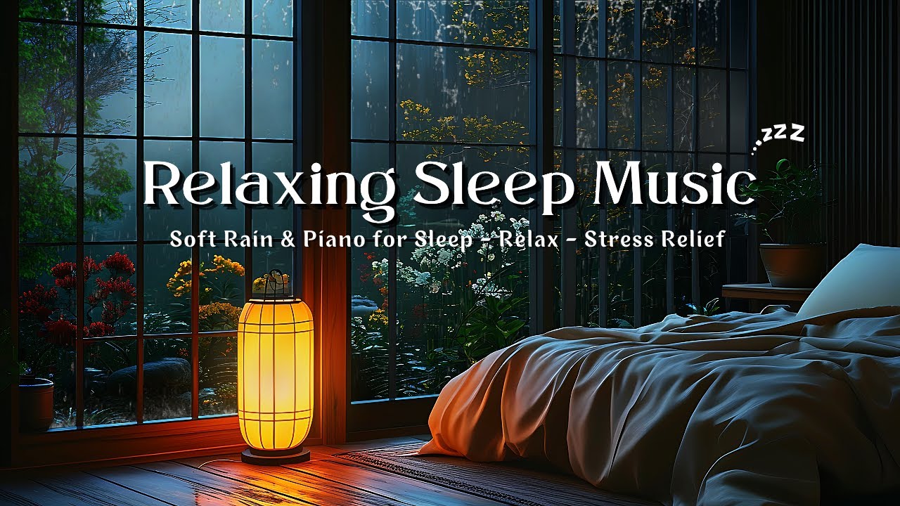 Deep Sleep Music with Soft Rain 🌧️ Calm Piano Sounds for Relaxation and Better Night Sleep