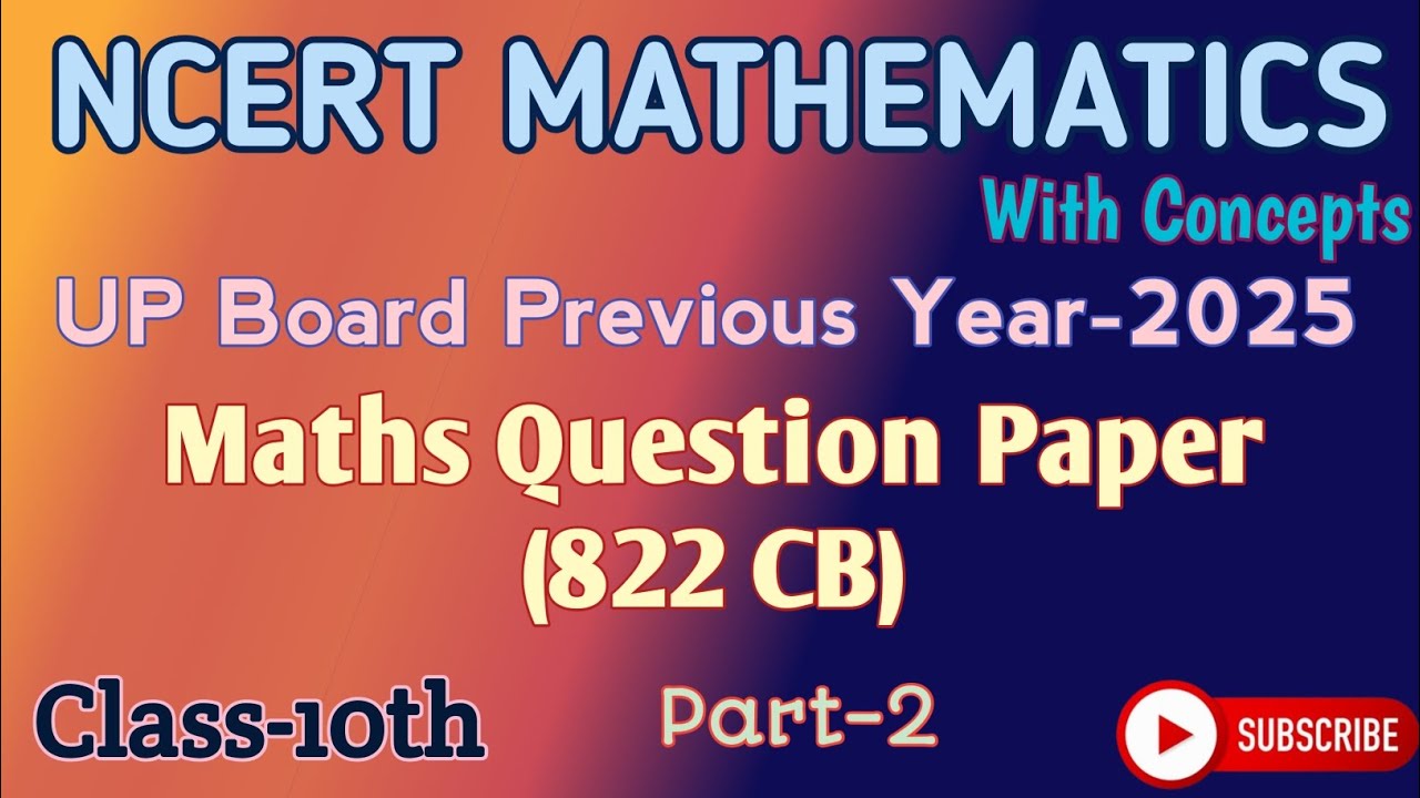 Class-10th UP BOARD Math (822CB, Part-2 Previous Year Question Paper by Pradeep Kumar