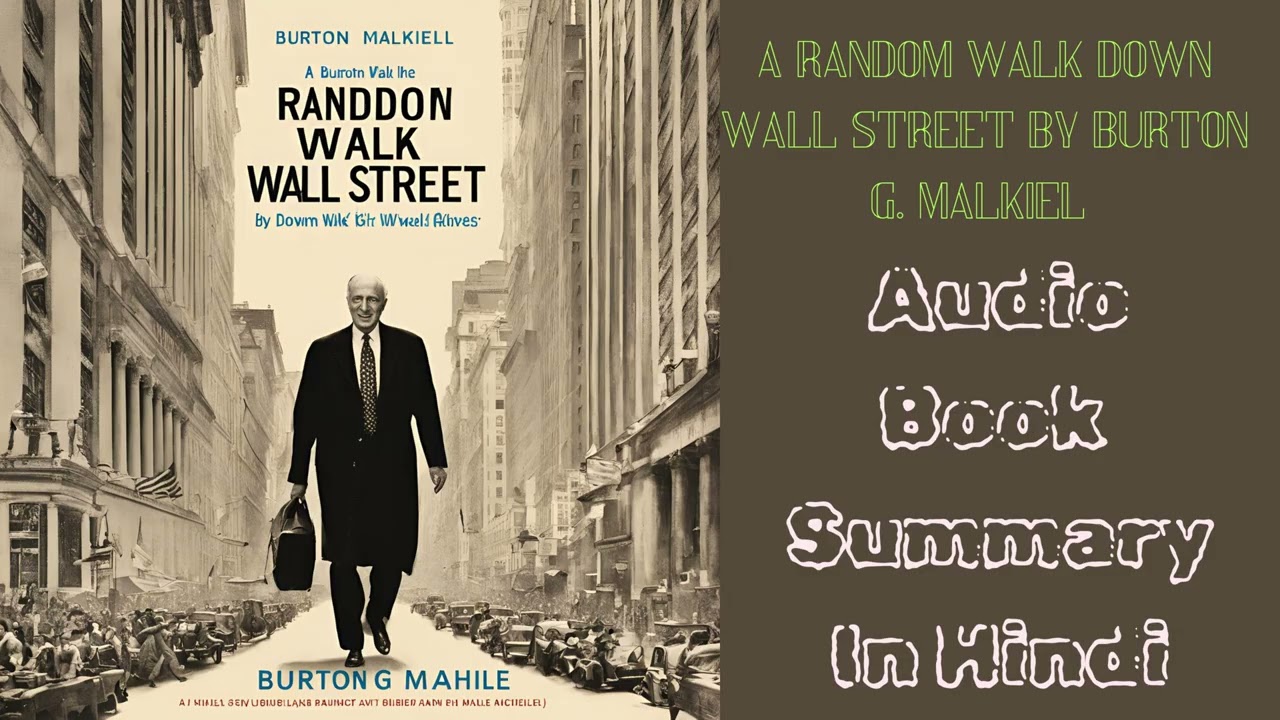 A Random Walk Down Wall Street by Burton G  Malkiel  Book Audio Summary By Dewan Jee  #booksummary