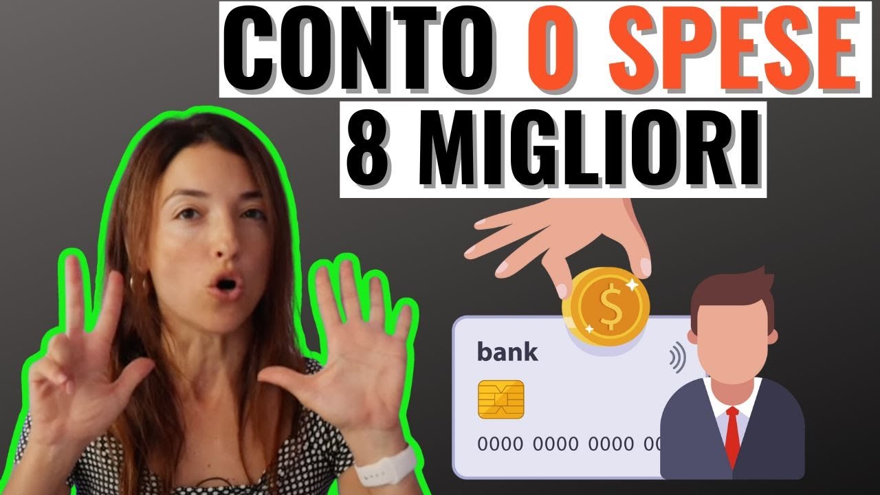 8 CONTI CORRENTI ZERO SPESE E CARTE GRATUITE 2025: confronto, recensioni, guida alla scelta, banche