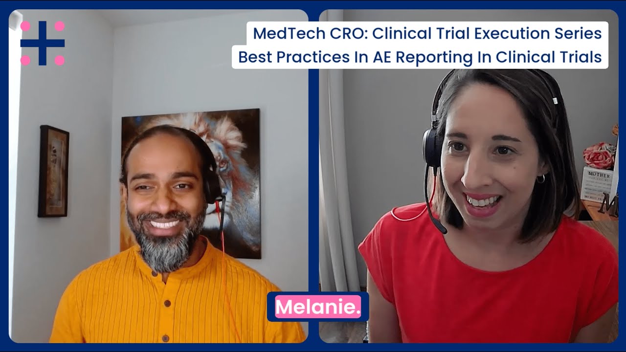Best Practices In AE Reporting In Clinical Trials – MedTech CRO: Clinical Trial Execution