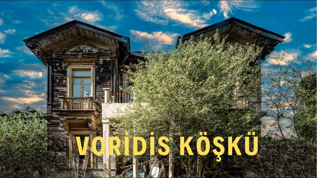 VORİDİS KÖŞKÜ, HEYBELİADA ( Altyazılı  )