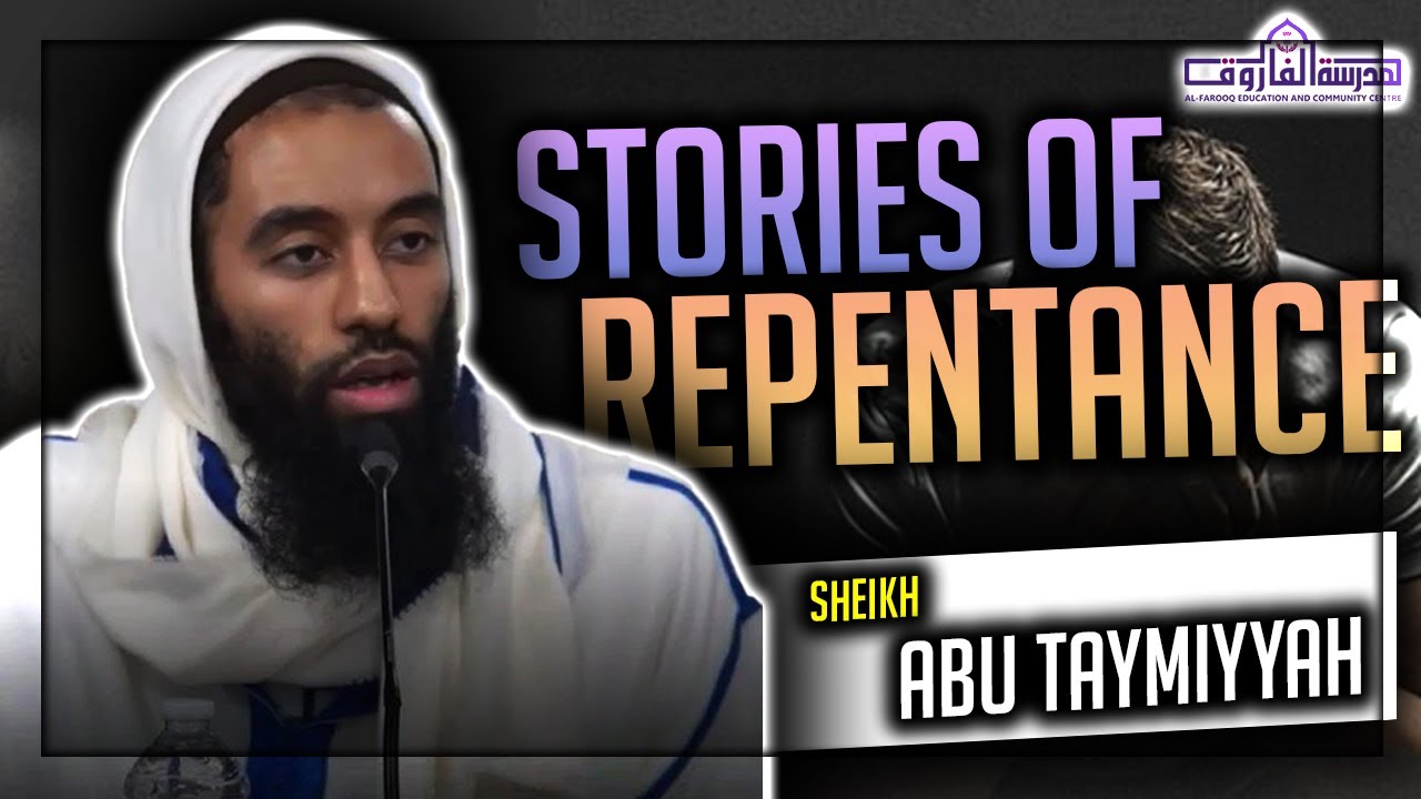 Stories of Repentance by Sheikh Abu Taymiyyah - LIVE LECTURE