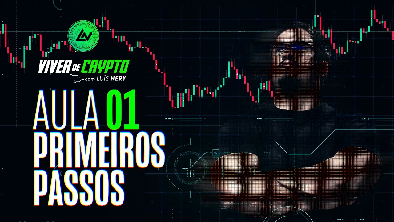 🟢 AULA 01 -  PRIMEIROS PASSOS NAS CRIPTOMOEDAS
