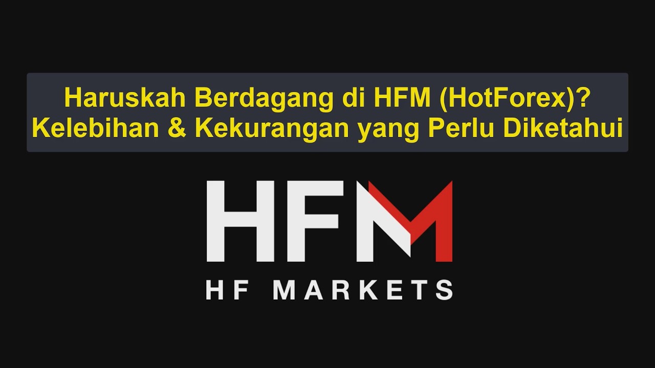 Apakah Layak Trading di HFM (HotForex)? HFM (HotForex) Terpercaya atau Penipuan? [0415]