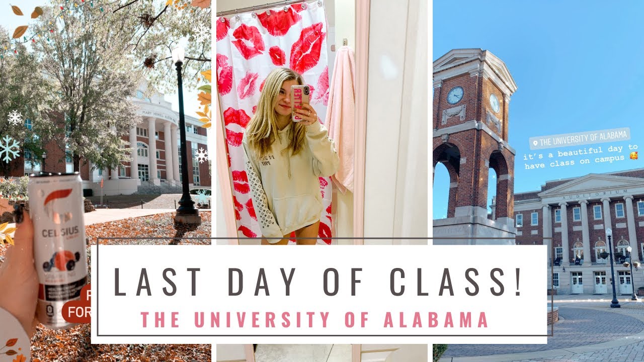 College Day in My Life: Last Day of Classes | The University of Alabama