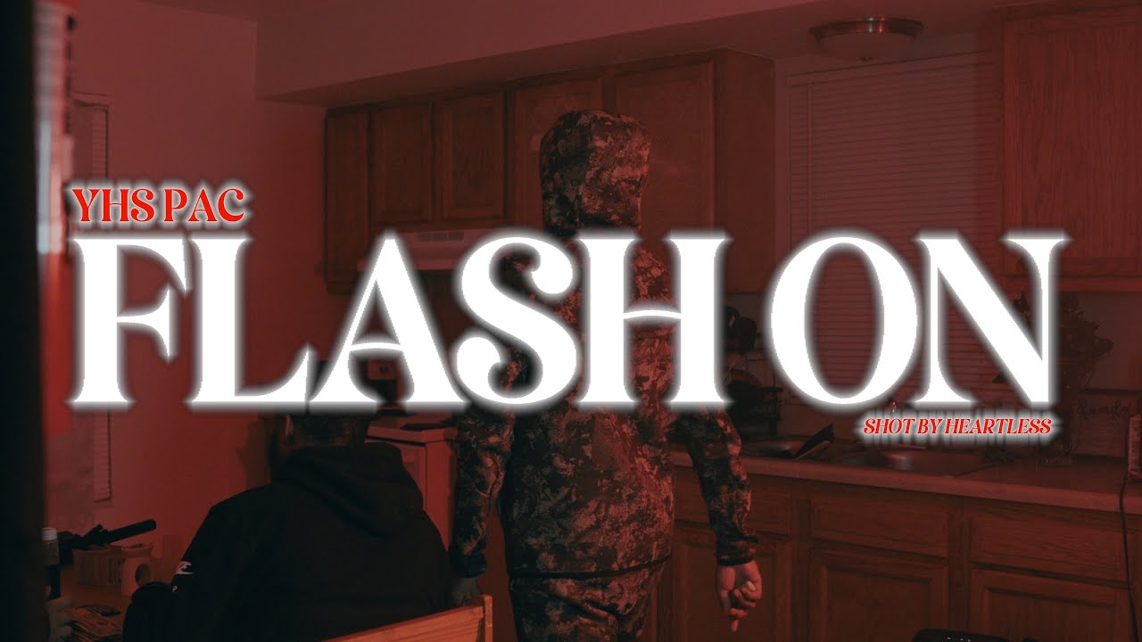YHS PAC - Flash On (Official Music Video)