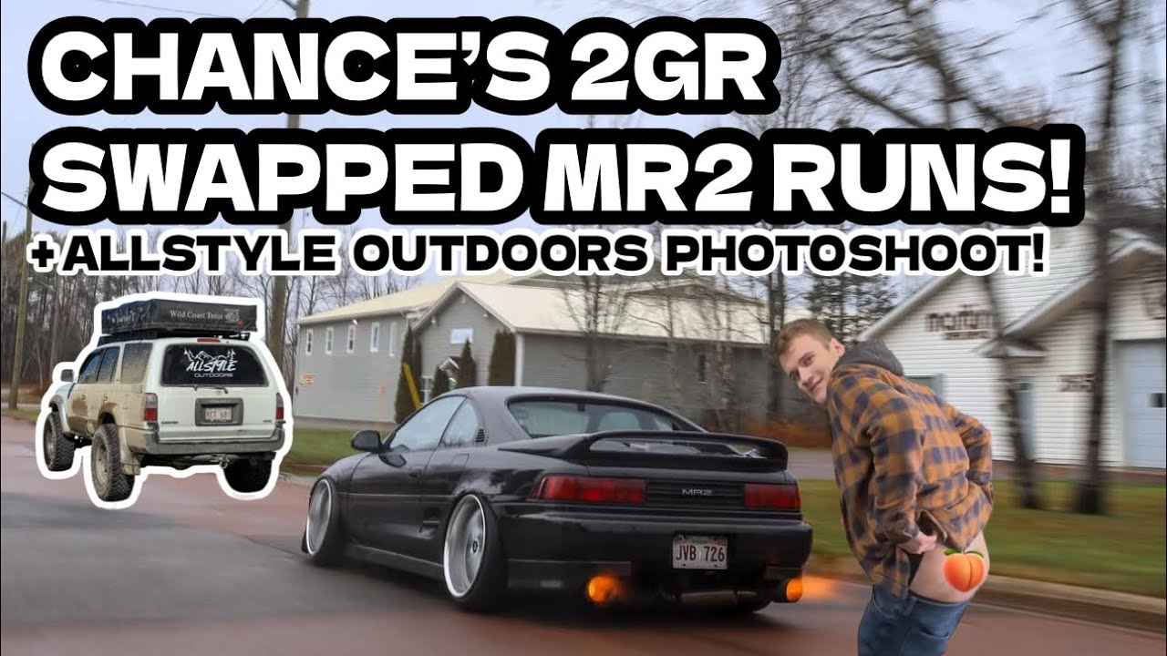 CHANCES 2GR MR2 RUNS! + ALLSTYLE OUTDOORS PHOTOSHOOT!