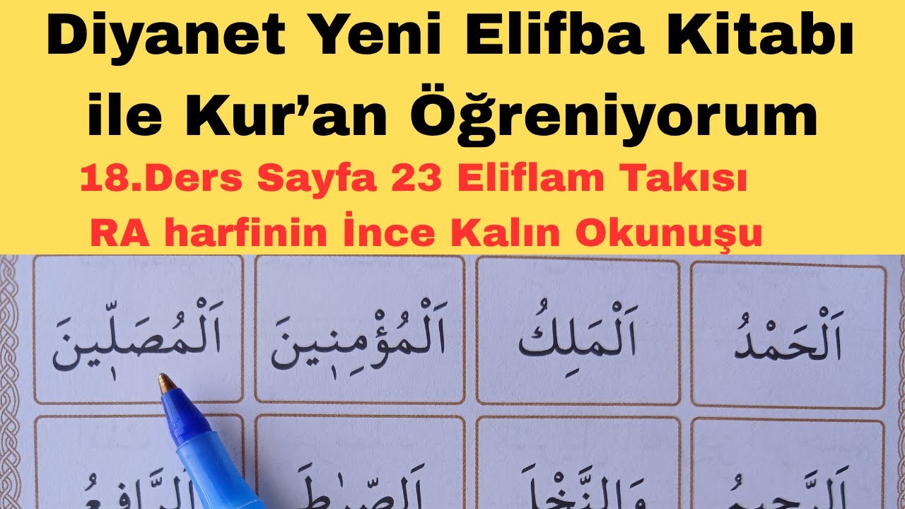 18.Ders ElifLam Takısı ve RA harfinin İnce Kalın Okunduğu Yerler /Sayfa 23 Diyanet Yeni Elifba