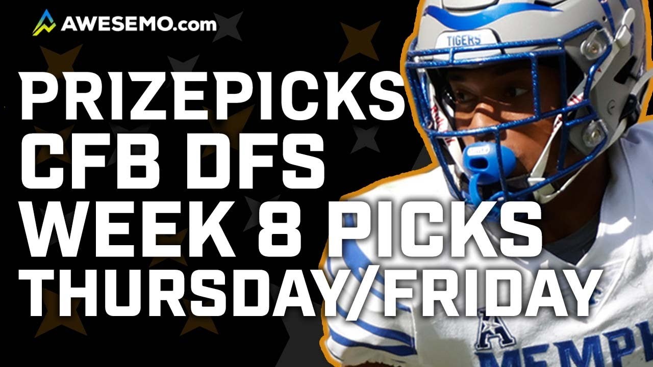 CFB DFS Strategy & PrizePicks Top Plays for Week 8 Thursday and Friday Slate