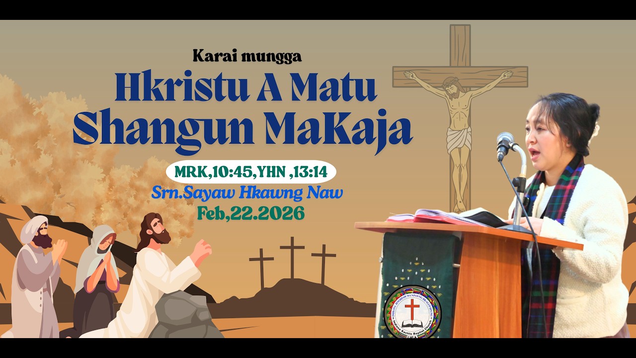 Hkristu A Matu Shangun Ma Kaja