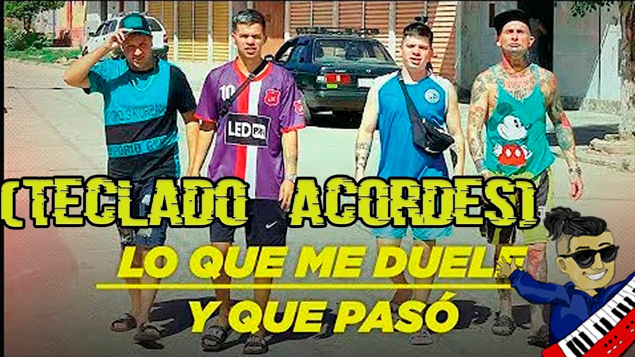 Ke Personajes - Lo Que Me Duele / Y Que Pasó (TECLADO ACORDES)