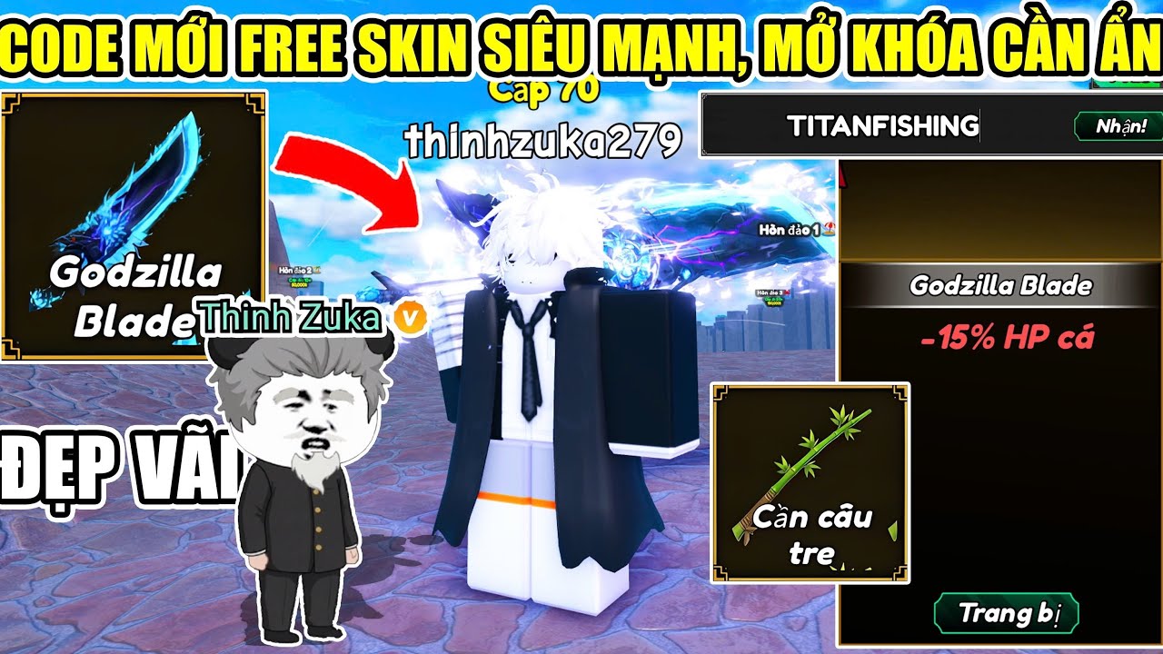 CÁCH NHẬN CODE FREE SKIN Godzilla Blade MỚI, MỞ CẦN CÂU ẨN ĐẢO 3 VÀ 4 SIÊU NHANH TRONG Titan Fishing